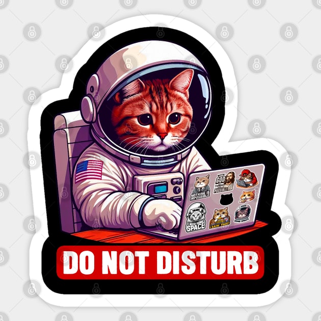Do Not Disturb Astronaut Tabby Cat Laptop Sticker by Plushism